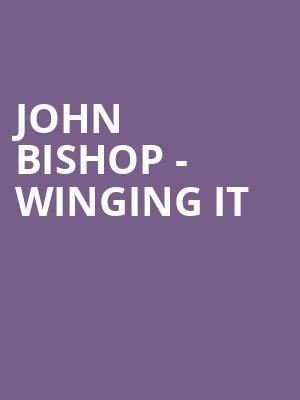 John Bishop - Winging It at O2 Arena